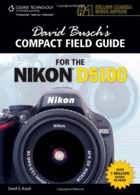 David Busch's Compact Field Guide for the Nikon D5100