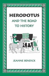 Herodotus and the Road to History