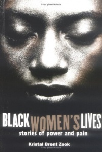 Black Women's Lives: Stories of Pain and Power