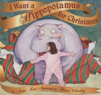 I Want a Hippopotamus for Christmas