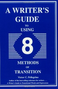 A Writer's Guide to Eight Methods of Transition