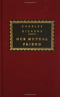 Our Mutual Friend (Everyman's Library)