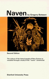 Naven: A Survey of the Problems suggested by a Composite Picture of the Culture of a New Guinea Tribe drawn from Three Points of View