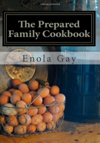 The Prepared Family Cookbook