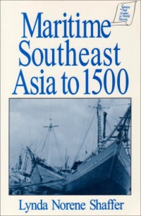 Maritime Southeast Asia to 1500 (Sources and Studies in World History)