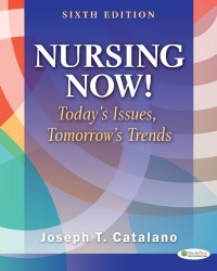 Nursing Now!: Today's Issues, Tomorrows Trends