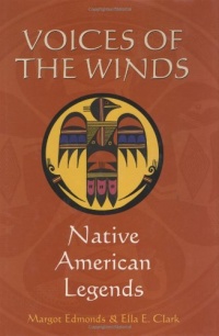 Voices of the Winds: Native American Legends