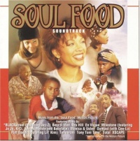 Soul Food: Soundtrack - Music From The Soul Food Motion Picture