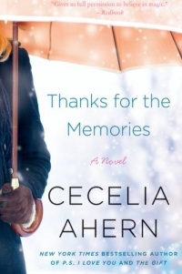 Thanks for the Memories: A Novel