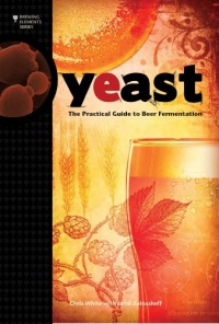 Yeast: The Practical Guide to Beer Fermentation (Brewing Elements Series)