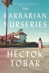 The Barbarian Nurseries: A Novel