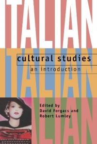 Italian Cultural Studies: An Introduction