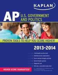 Kaplan AP U.S. Government and Politics 2013-2014 (Kaplan AP Series)