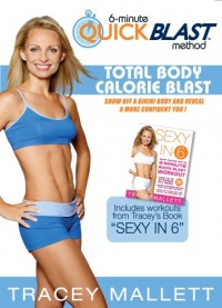 Tracey Mallett's 6 Minute Quick Blast Method-Total Body Calorie Blast