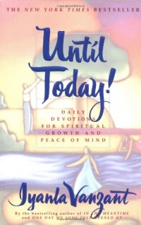 Until Today! : Daily Devotions for Spiritual Growth and Peace of Mind