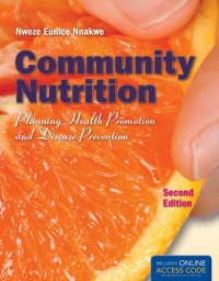 Community Nutrition: Planning Health Promotion And Disease Prevention