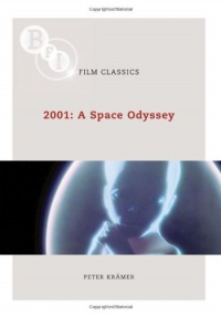 2001: A Space Odyssey (BFI Film Classics)