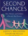 Second Chances: Men, Women and Children a Decade After Divorce