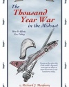 The Thousand Year War in the Mideast: How It Affects You Today (An Uncle Eric Book)