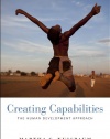 Creating Capabilities: The Human Development Approach