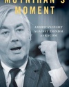 Moynihan's Moment: America's Fight Against Zionism as Racism