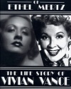 The Other Side of Ethel Mertz: The Life Story of Vivian Vance