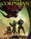 Bloodstar: Star Corpsman: Book One