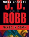 Naked in Death (In Death, Book 1)