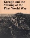 The Arming of Europe and the Making of the First World War (Princeton Studies in International History and Politics)