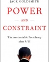 Power and Constraint: The Accountable Presidency After 9/11