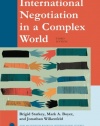 International Negotiation in a Complex World (New Millennium Books in International Studies)