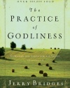 The Practice of Godliness: Godliness has value for all things