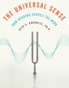 The Universal Sense: How Hearing Shapes the Mind