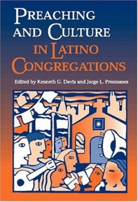 Preaching and Culture in Latino Congregations