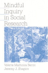 Mindful Inquiry in Social Research