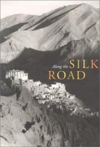 Along the Silk Road (Asian Art and Culture)