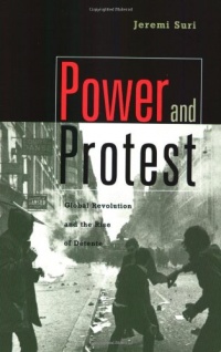 Power and Protest: Global Revolution and the Rise of Detente