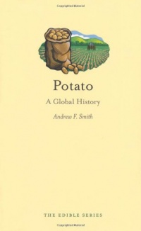 Potato: A Global History (Reaktion Books - Edible)