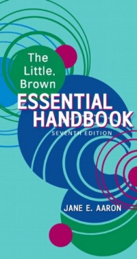 The Little, Brown: Essential Handbook, 7th Edition