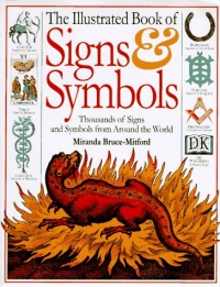 Illustrated Book of Signs & Symbols