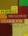 The Playbill Broadway Yearbook: June 1, 2005 - May 31, 2006, Second Annual Edition