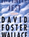 Infinite Jest: A Novel