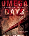 Omega Days (An Omega Days Novel)