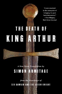 The Death of King Arthur: A New Verse Translation