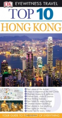 Top 10 Hong Kong (EYEWITNESS TOP 10 TRAVEL GUIDE)