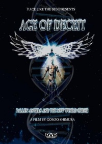 Age of Deceit: Fallen Angels and the New World Order