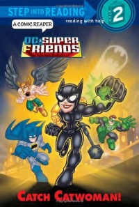 Catch Catwoman! (DC Super Friends) (Step into Reading)