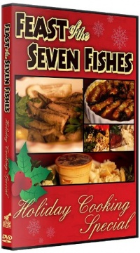 Feast of the Seven Fishes Holiday Cooking Special