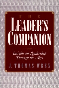 The Leader's Companion: Insights on Leadership Through the Ages