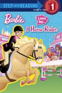 I Can Be a Horse Rider (Barbie) (Step into Reading)